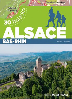 Alsace Bas-Rhin 30 balades
