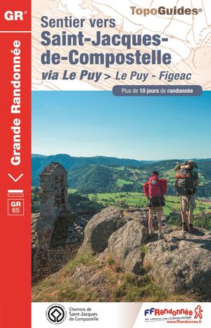 Sentier Saint-Jacques-de-Compostelle - Le Puy-Figeac GR65