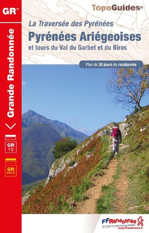 La traversée des Pyrénées Ariégeoises GR10
