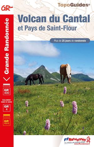 Volcan du Cantal et Pays de St-Flour GR400/4