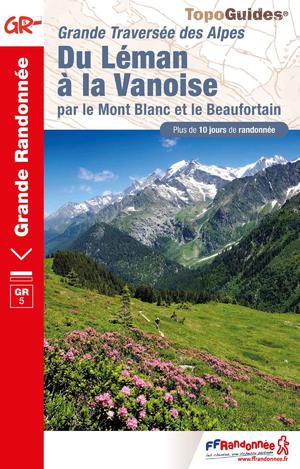 Traversée des Alpes - Du Léman à la Vanoise GR5