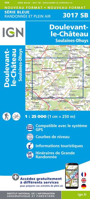 IGN 3017SB Doulevant-le-Château - Soulaines-Dhuys 1:25.000 Série Bleue Topografische Wandelkaart