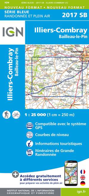 IGN 2017SB Illiers-Combray - Bailleau-le-Pin 1:25.000 Série Bleue Topografische Wandelkaart