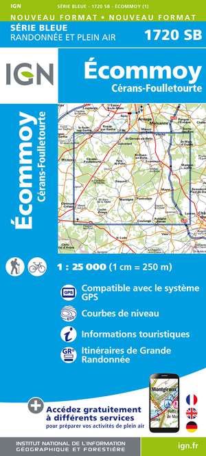 IGN 1720SB Ecommoy - Cérans-Foulletourte 1:25.000 Série Bleue Topografische Wandelkaart
