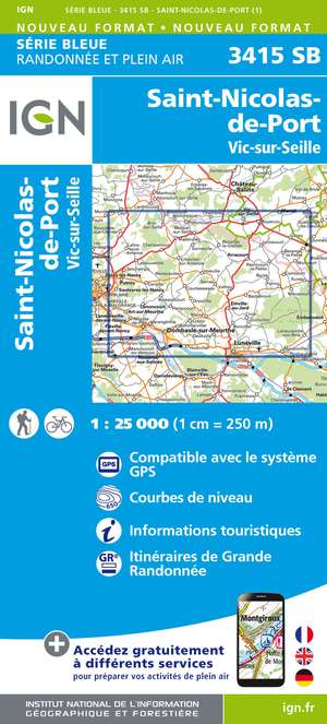 IGN 3415SB Saint-Nicolas-de-Port - Vic-sur-Seille 1:25.000 Série Bleue Topografische Wandelkaart