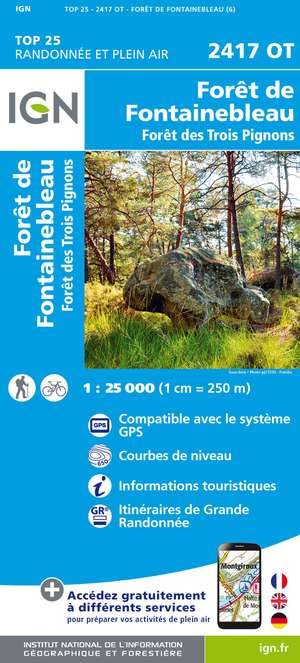 IGN 2417OT Forêt de Fontainebleau - Forêt des Trois Pignons