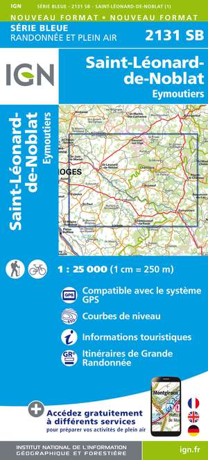 IGN 2131SB St-Léonard-de-Noblat - Eymoutiers 1:25.000 Série Bleue Topografische Wandelkaart