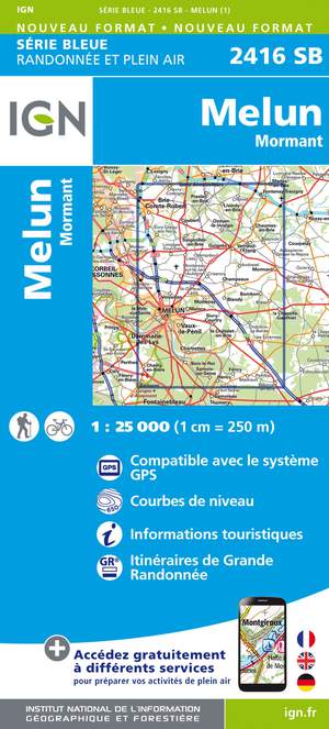 IGN 2416SB Melun - Mormant 1:25.000 Série Bleue Topografische Wandelkaart
