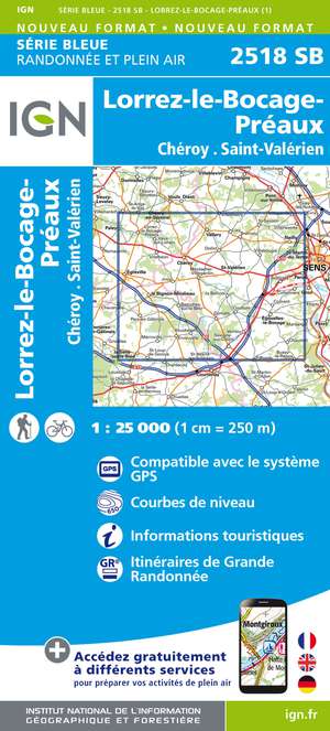 IGN 2518SB Lorrez-le-Bocage-Préaux - Chéroy - St-Valérien 1:25.000 Série Bleue Topografische Wandelkaart