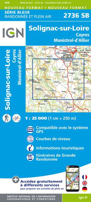 IGN 2736SB Solignac-sur-Loire - Cayres - Monistrol-d'Allier 1:25.000 Série Bleue Topografische Wandelkaart