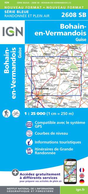 IGN 2608SB Bohain-en-Vermandois - Guise 1:25.000 Série Bleue Topografische Wandelkaart