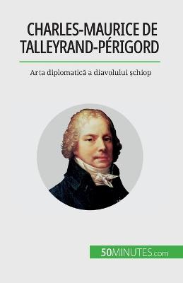Charles-Maurice de Talleyrand-P�rigord