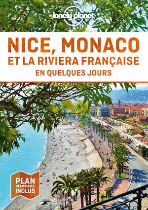 Nice, Monaco & la rivière française en quelques jours + carte