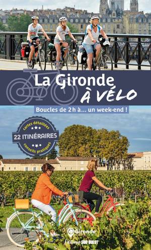 Gironde à vélo 22 itin.