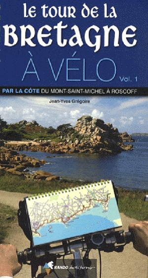 Bretagne tour à vélo du Mt-St-Michel à Roscoff 10 étapes