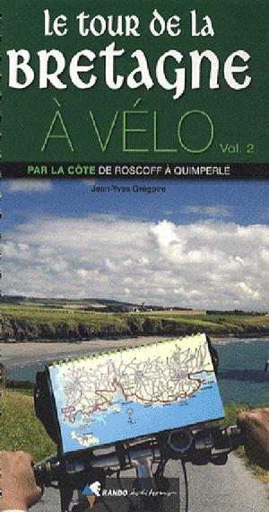 Bretagne tour à vélo Roscoff à Quimperlé 13 étapes