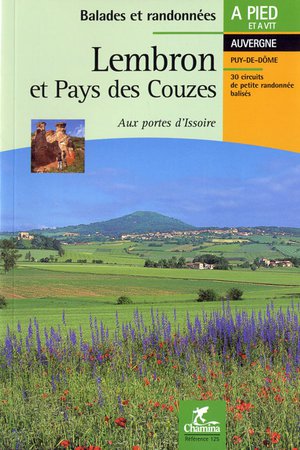 Lembron & Pays des Couzes à pied+vtt - Auvergne