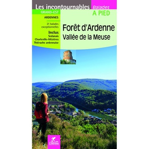 Forêt d'Ardenne - Vallée de la Meuse à pied