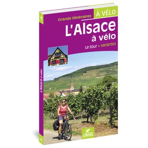 Alsace à vélo - Le tour + variantes