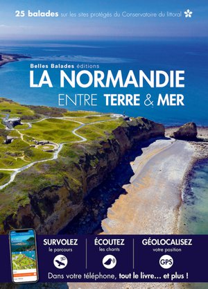 Normandie entre terre & mer