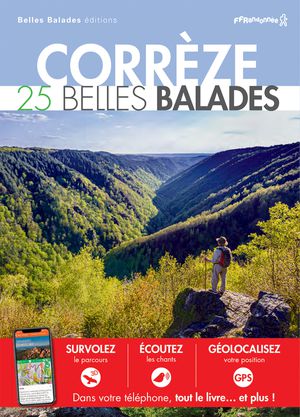 Corrèze - 25 belles balades