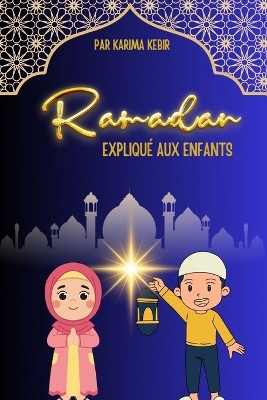 Ramadan Expliqu� aux Enfants