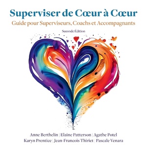 Superviser de Coeur � Coeur (Seconde Edition)