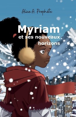 Myriam et ses nouveaux horizons