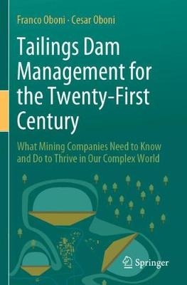 Tailings Dam Management for the Twenty-First Century