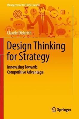 Design Thinking for Strategy