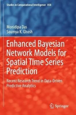 Enhanced Bayesian Network Models for Spatial Time Series Prediction
