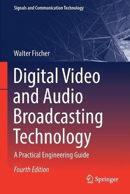 Digital Video and Audio Broadcasting Technology
