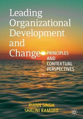 Leading Organizational Development and Change