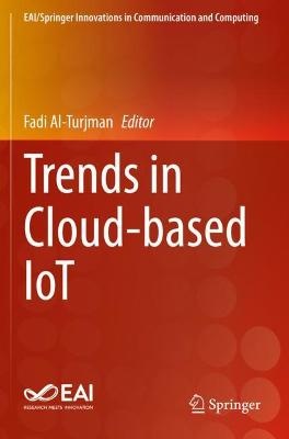 Trends in Cloud-based IoT