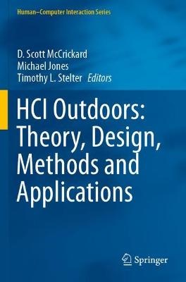 HCI Outdoors: Theory, Design, Methods and Applications