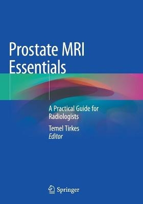 Prostate MRI Essentials