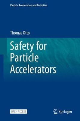 Safety for Particle Accelerators