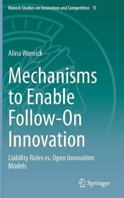 Mechanisms to Enable Follow-On Innovation