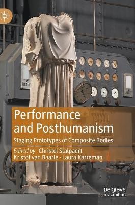 Performance and Posthumanism