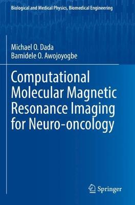 Computational Molecular Magnetic Resonance Imaging for Neuro-oncology