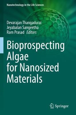 Bioprospecting Algae for Nanosized Materials