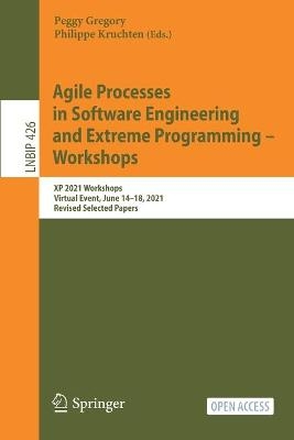 Agile Processes in Software Engineering and Extreme Programming – Workshops