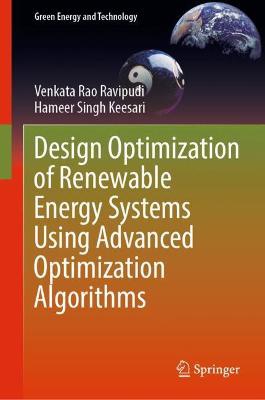 Design Optimization of Renewable Energy Systems Using Advanced Optimization Algorithms