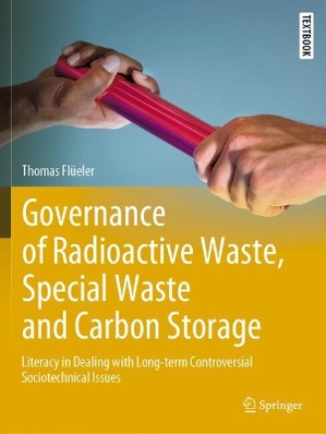 Governance of Radioactive  Waste, Special Waste and Carbon Storage