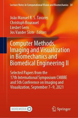 Computer Methods, Imaging and Visualization in Biomechanics and Biomedical Engineering II