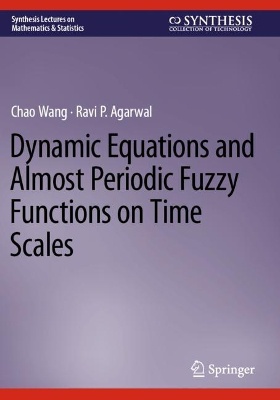 Dynamic Equations and Almost Periodic Fuzzy Functions on Time Scales