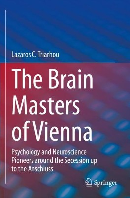 The Brain Masters of Vienna