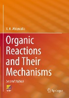 Organic Reactions and their Mechanisms