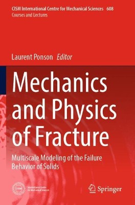 Mechanics and Physics of Fracture