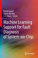 Machine Learning Support for Fault Diagnosis of System-on-Chip 